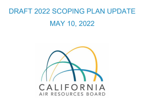 Draft 2022 CARB Scoping Plan, supported by E3 analysis, is Released for Public Comment